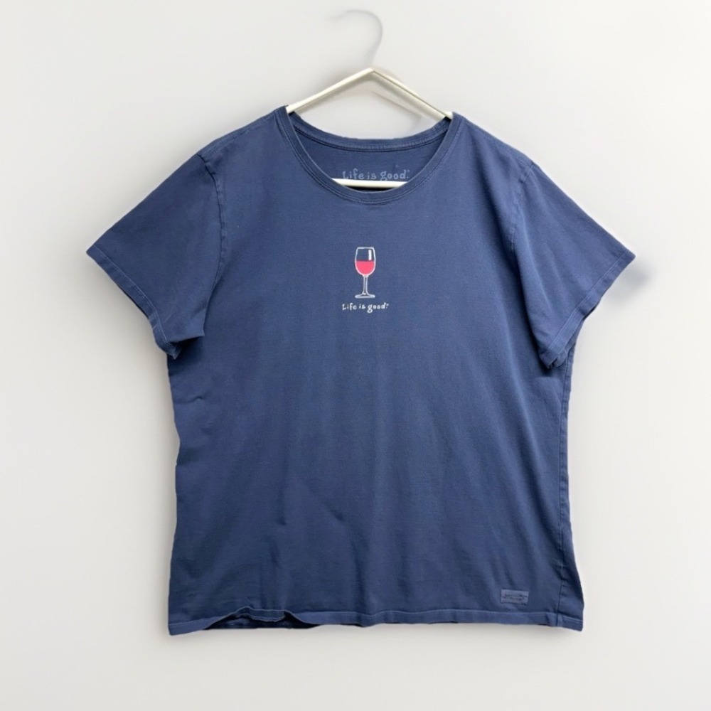 Life is Good T-Shirt Womens XL Blue Graphic Wine Glass Vintage Cotton Tee Party